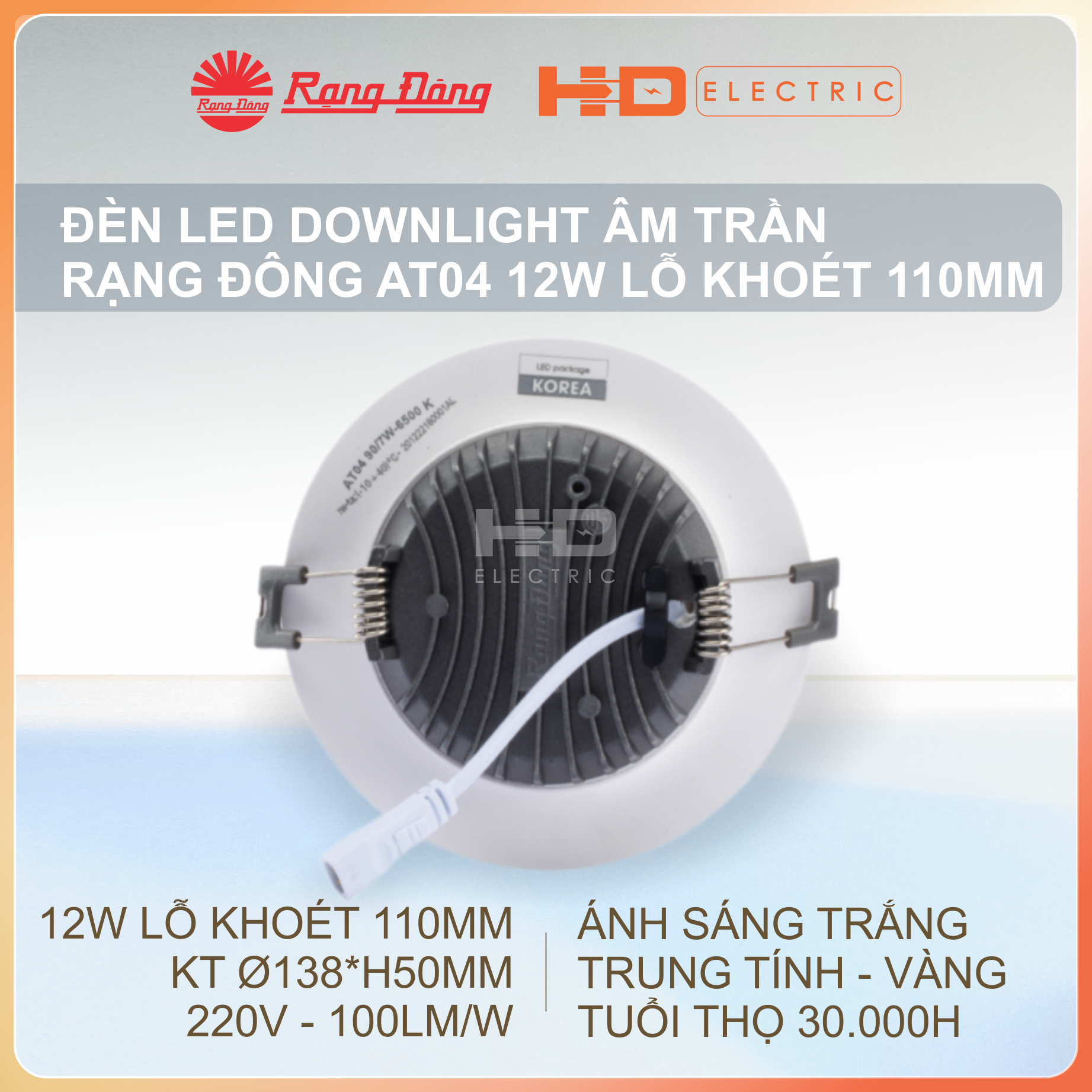 Đèn LED Âm trần Rạng Đông AT04 12W Lỗ khoét 110mm (D110) - Downlight Ánh sáng trắng (6500K)